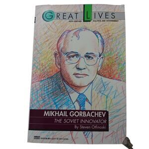 Great Lives Mikhail Gorbachev by Steven Otfinoski The Soviet Innovator Book